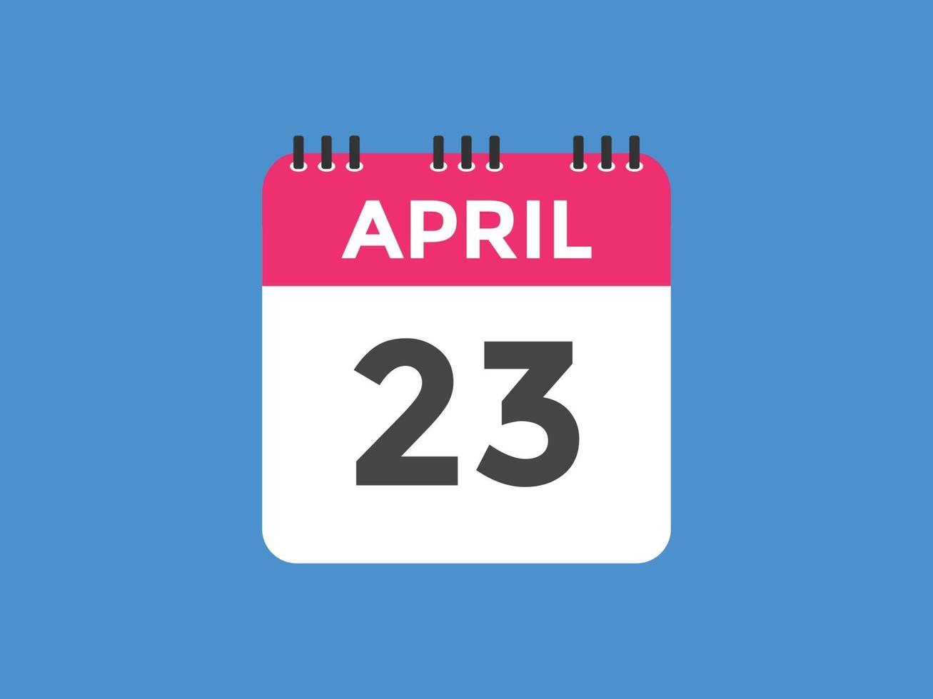 april 23 calendar reminder. 23th april daily calendar icon template. Calendar 23th april icon Design template. Vector illustration