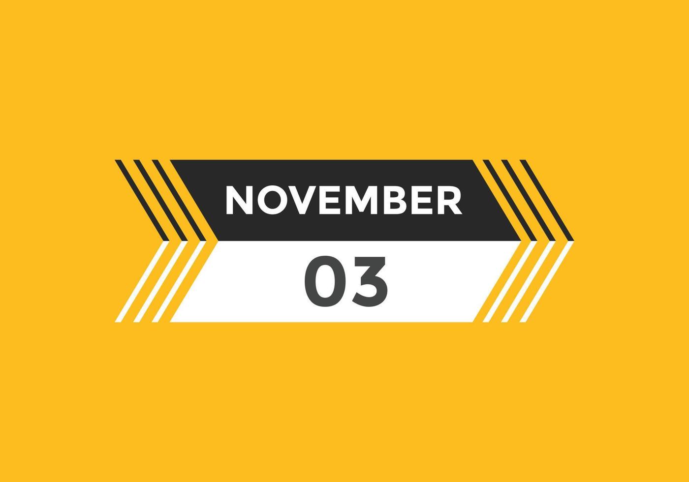 Recordatorio del calendario del 3 de noviembre. Plantilla de icono de calendario diario del 3 de noviembre. plantilla de diseño de icono de calendario 3 de noviembre. ilustración vectorial vector