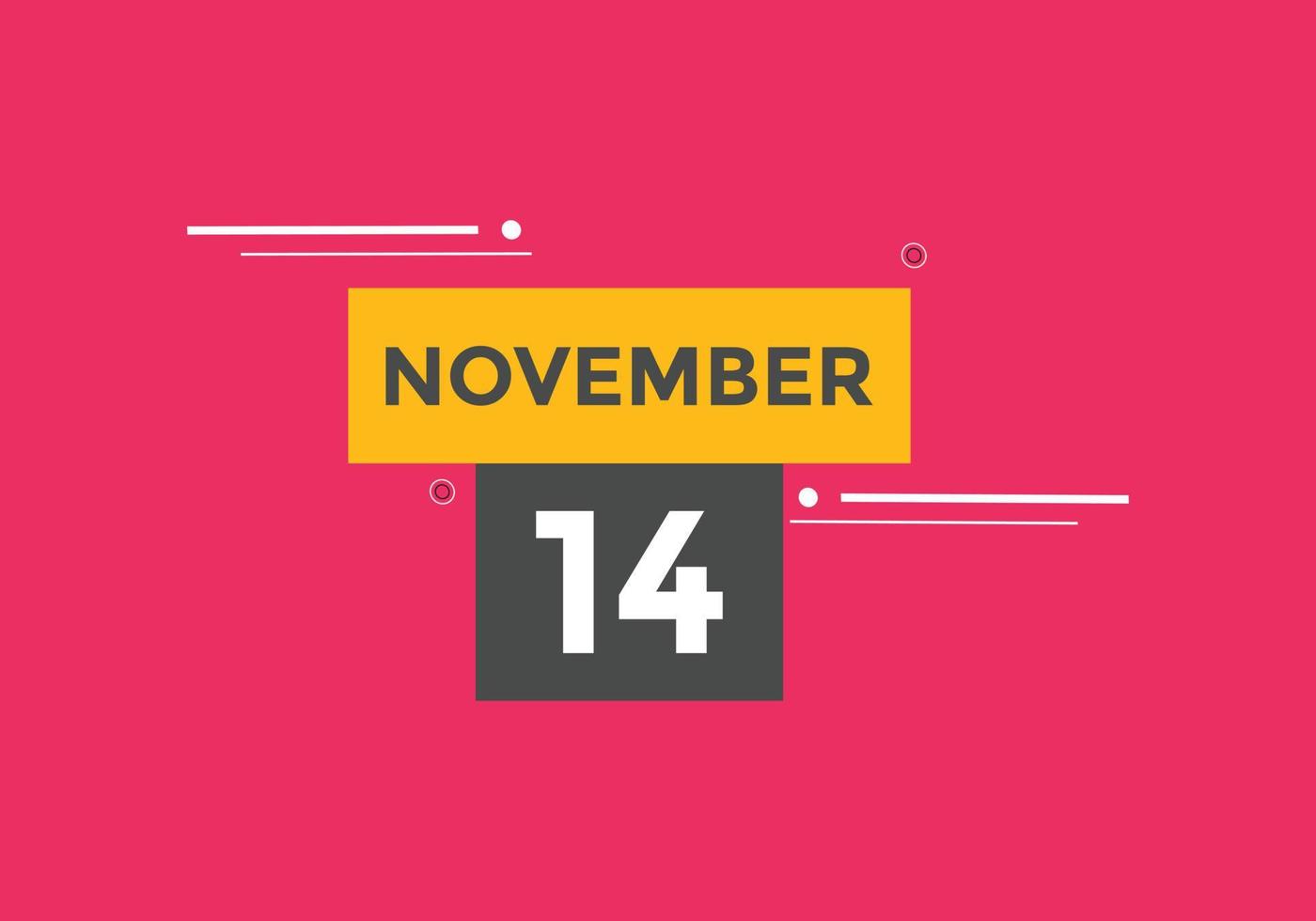 november 14 calendar reminder. 14th november daily calendar icon template. Calendar 14th november icon Design template. Vector illustration