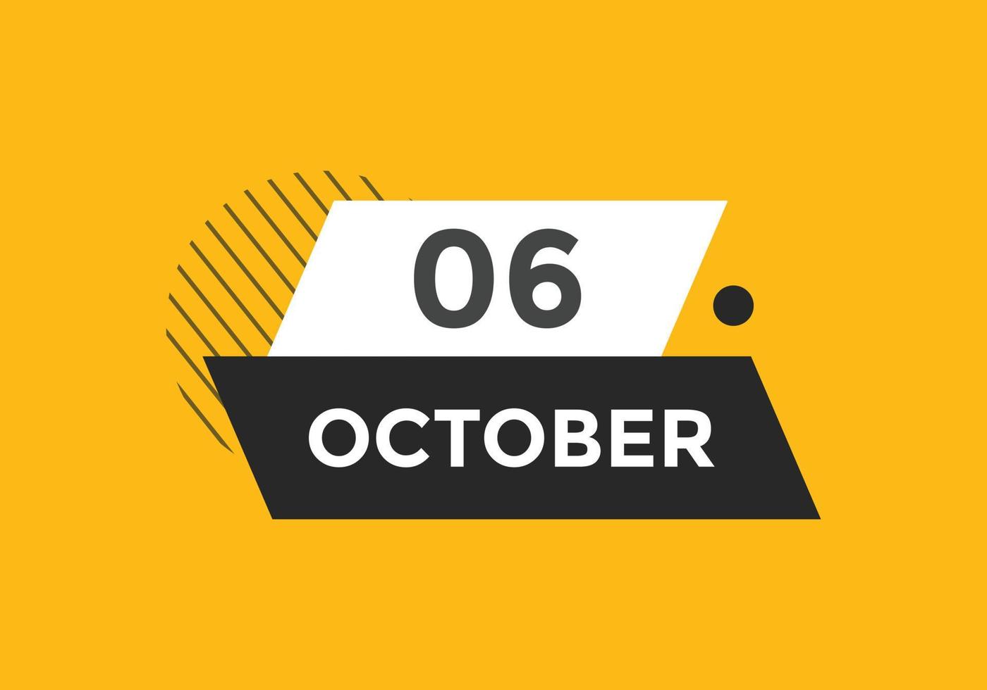 october 6 calendar reminder. 6th october daily calendar icon template. Calendar 6th october icon Design template. Vector illustration