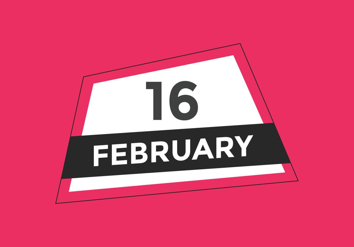 february 16 calendar reminder. 16th february daily calendar icon template. Calendar 16th february icon Design template. Vector illustration