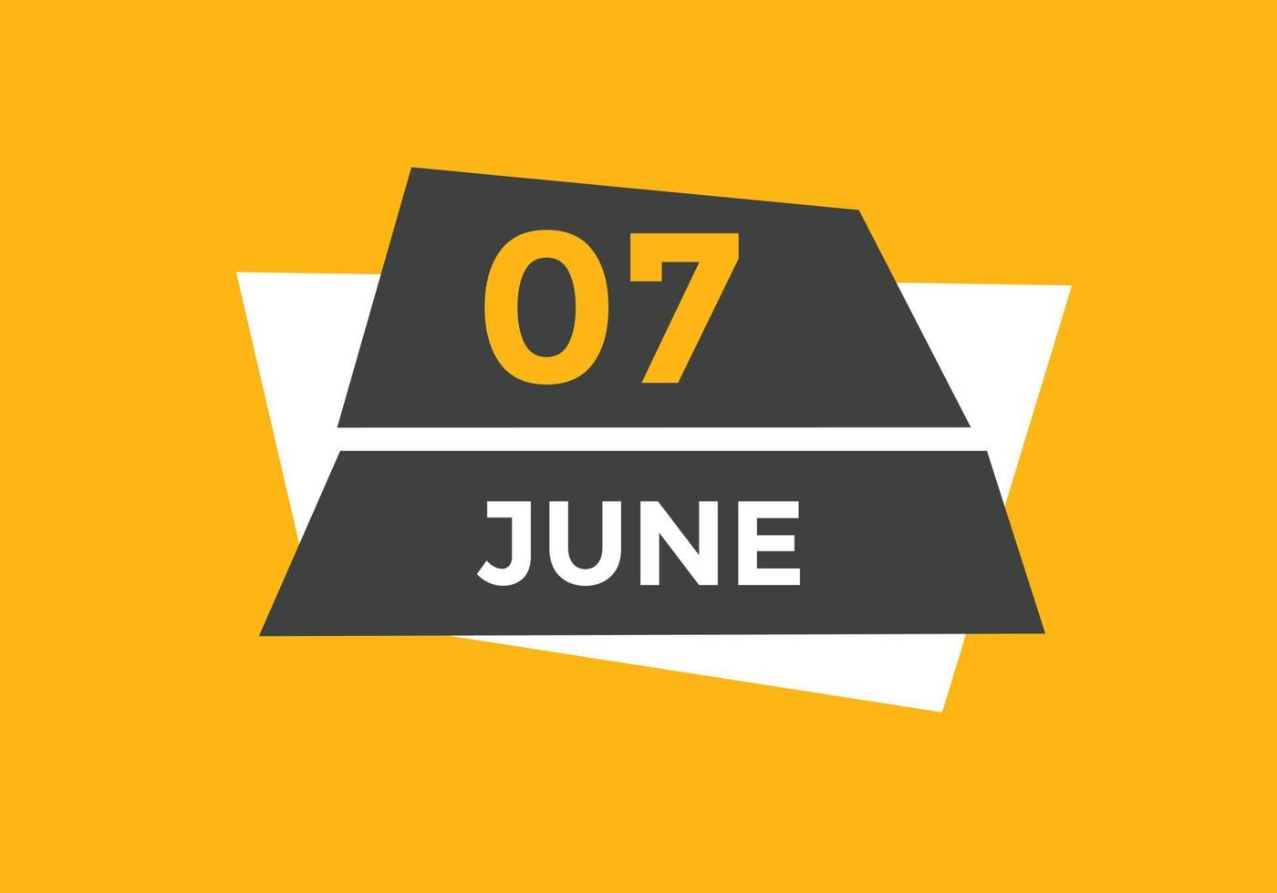 june 7 calendar reminder. 7th june daily calendar icon template. Calendar 7th june icon Design template. Vector illustration