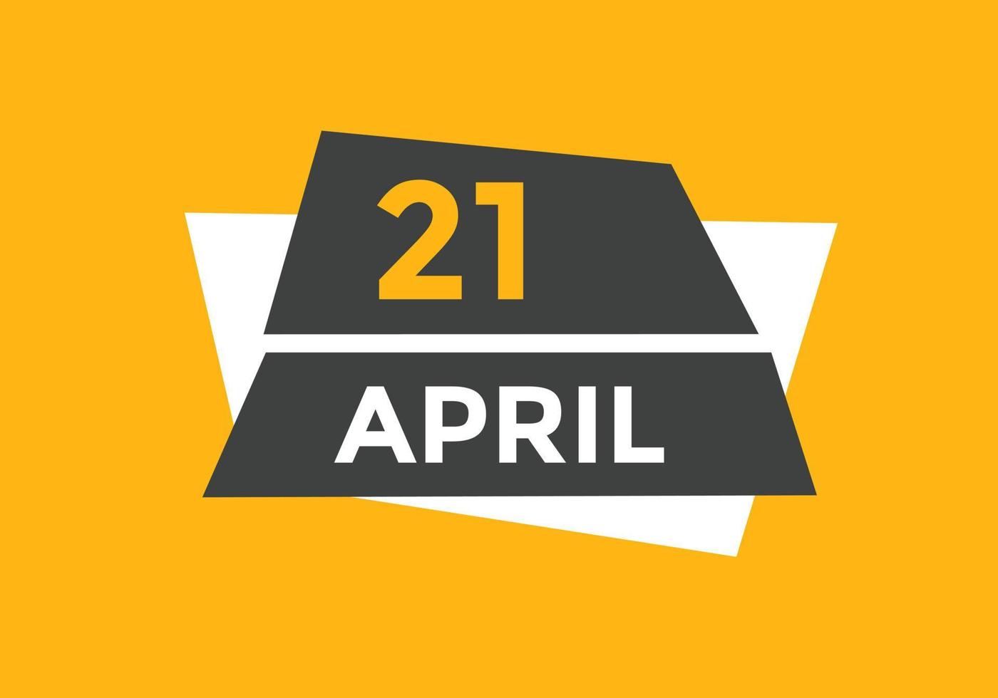 april 21 calendar reminder. 21th april daily calendar icon template. Calendar 21th april icon Design template. Vector illustration