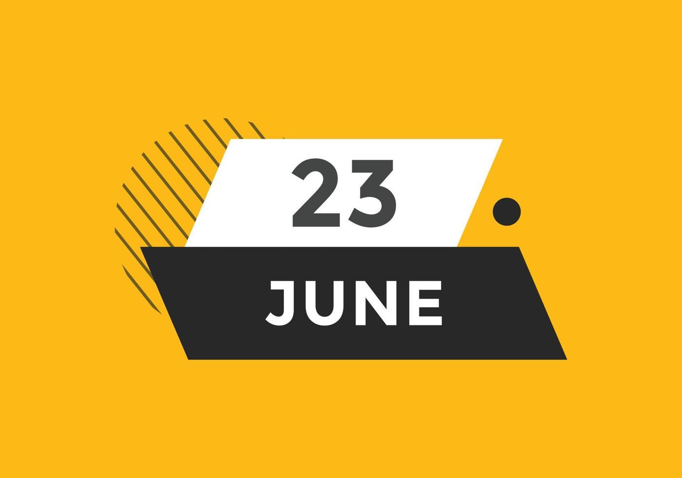 june 23 calendar reminder. 23th june daily calendar icon template. Calendar 23th june icon Design template. Vector illustration