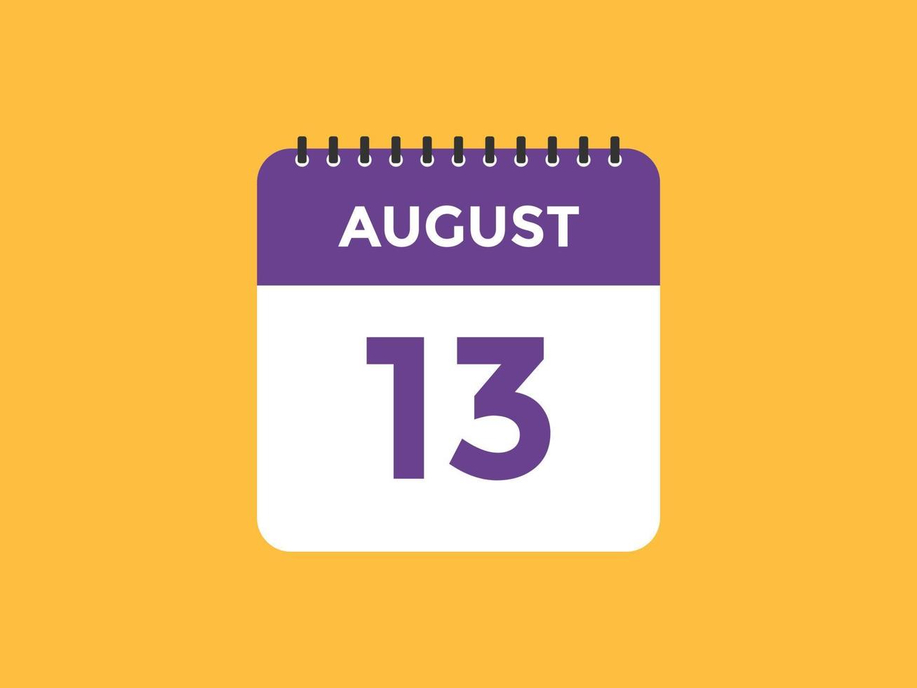 august 13 calendar reminder. 13th august daily calendar icon template. Calendar 13th august icon Design template. Vector illustration