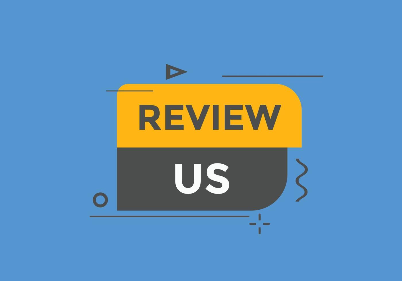 Review us Start now button. Review us User rating social banner promotion. Review Us text social media template vector