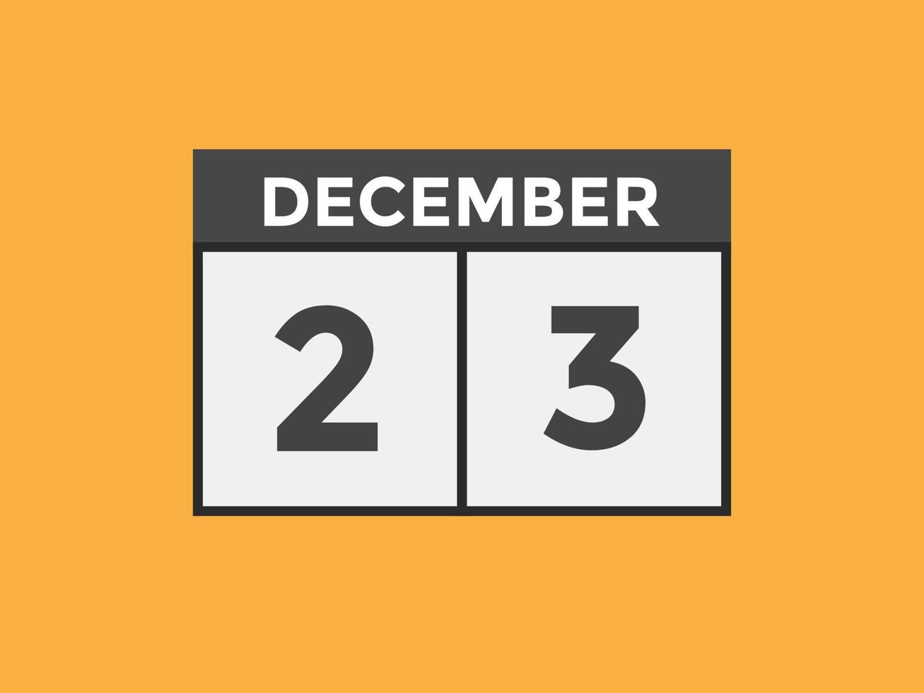 december 23 calendar reminder. 23th december daily calendar icon template. Calendar 23th december icon Design template. Vector illustration