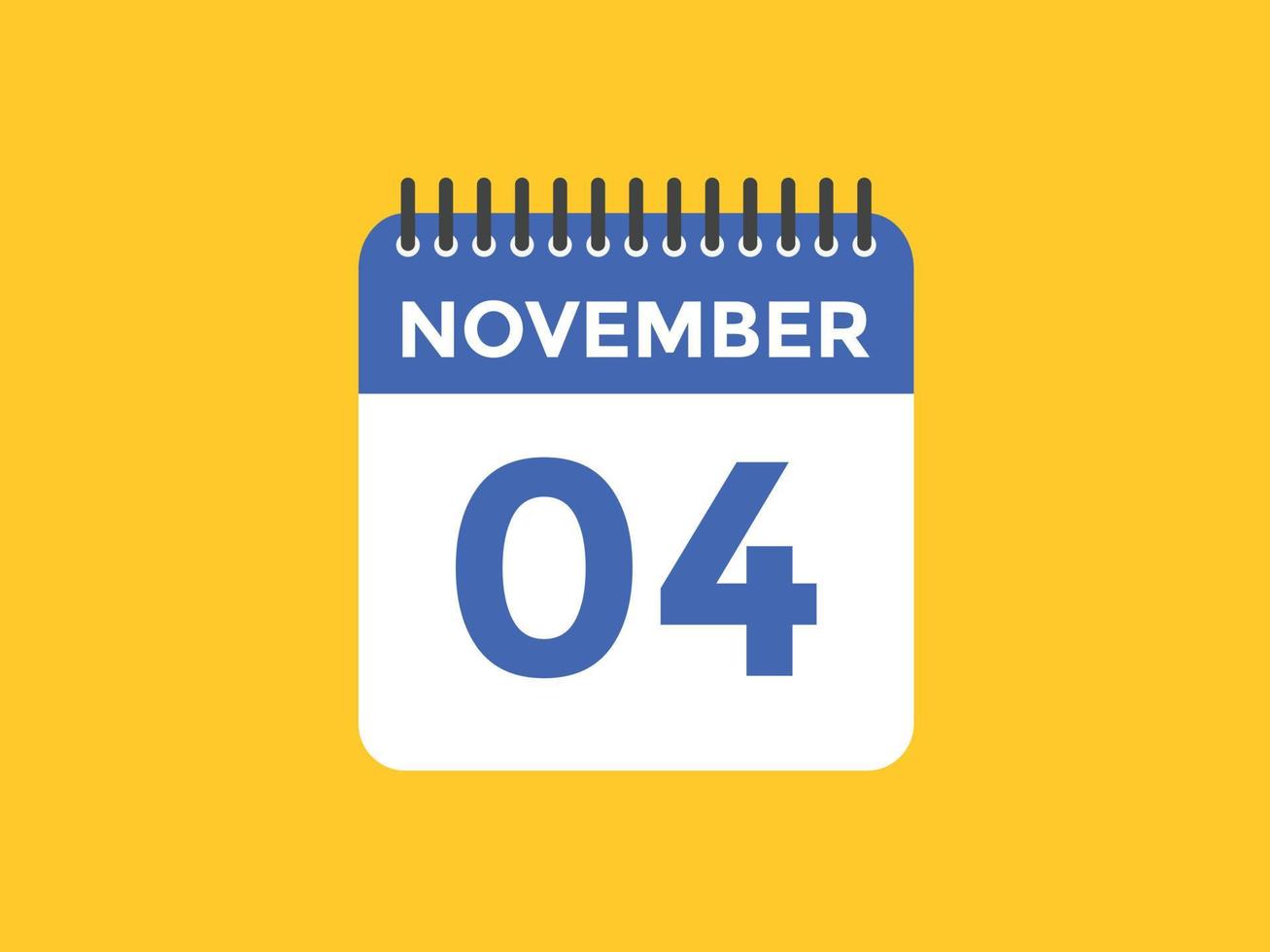 november 4 calendar reminder. 4th november daily calendar icon template. Calendar 4th november icon Design template. Vector illustration