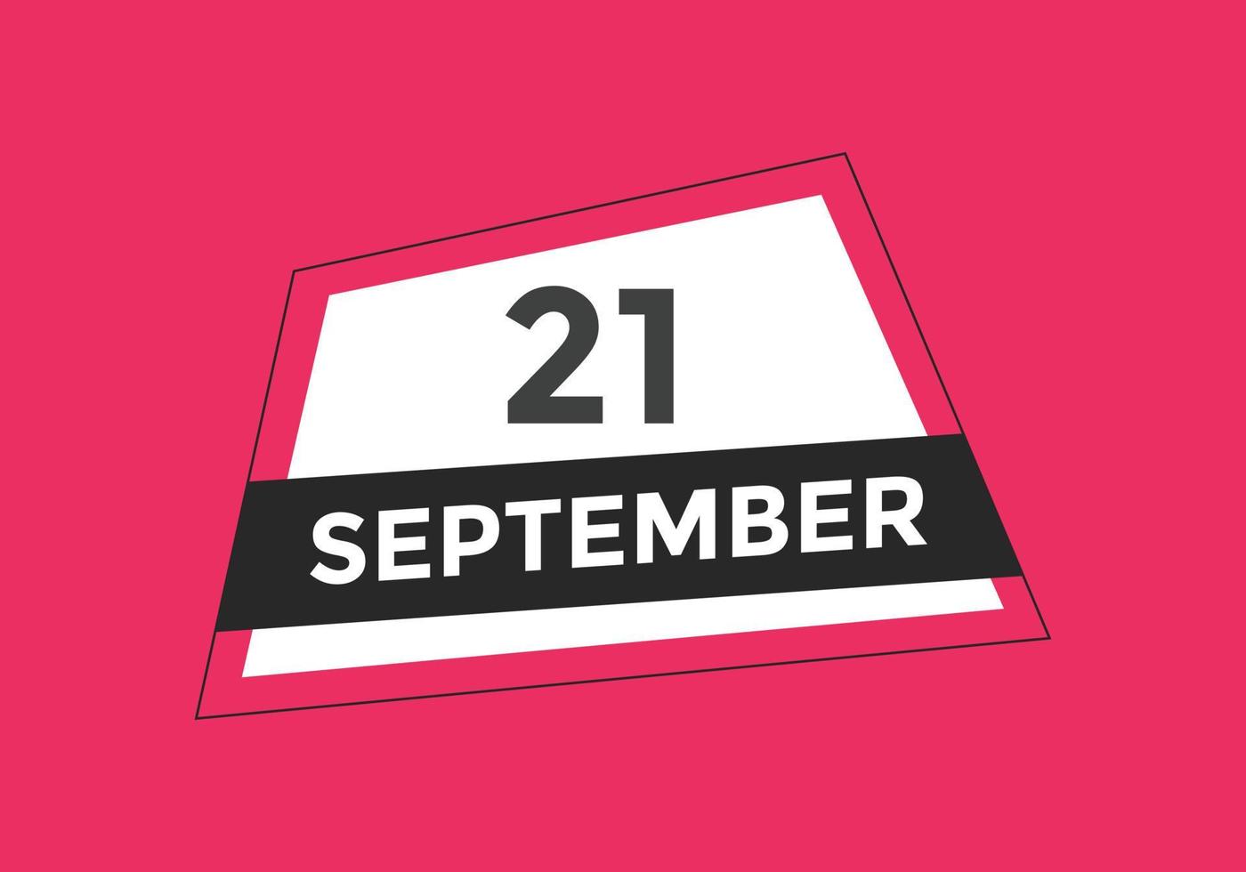 september 21 calendar reminder. 21th september daily calendar icon template. Calendar 21th september icon Design template. Vector illustration