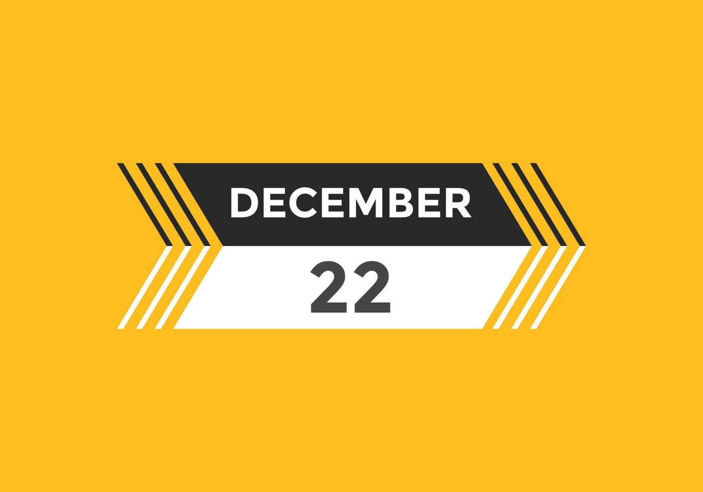 december 22 calendar reminder. 22th december daily calendar icon template. Calendar 22th december icon Design template. Vector illustration