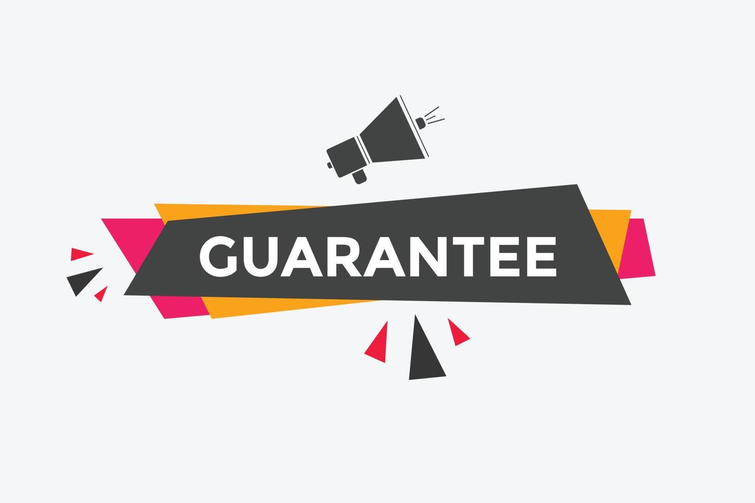 guarantee button. speech bubble. guarantee Colorful web banner. vector illustration. guarantee label sign template