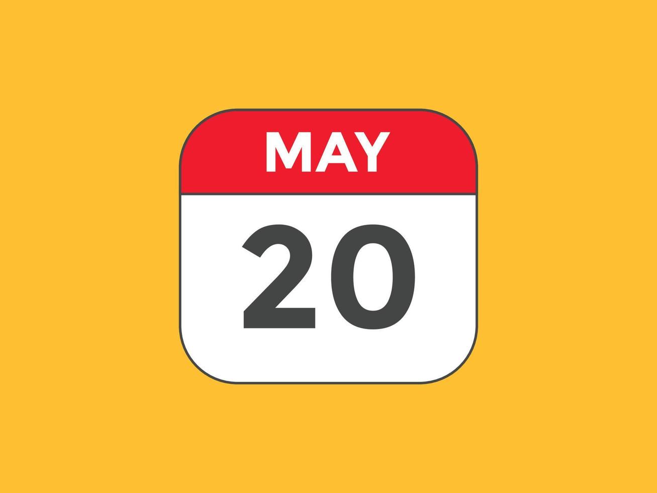 may 20 calendar reminder. 20th may daily calendar icon template. Calendar 20th may icon Design template. Vector illustration