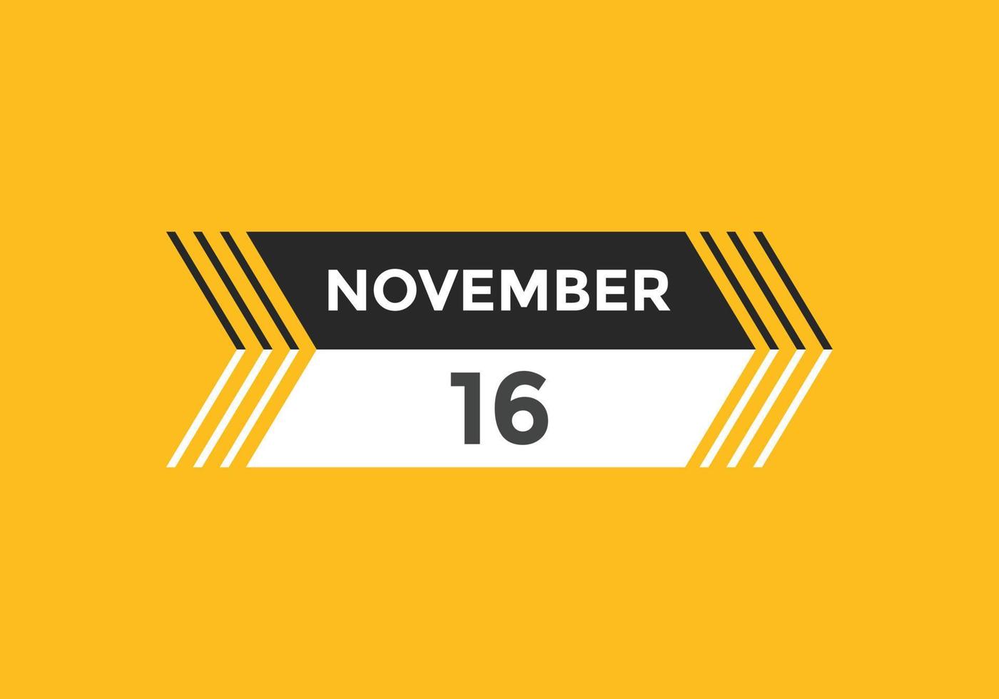 november 16 calendar reminder. 16th november daily calendar icon template. Calendar 16th november icon Design template. Vector illustration 11077052 Vector Art at Vecteezy