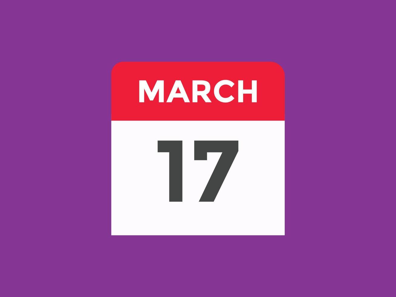 march 17 calendar reminder. 17th march daily calendar icon template. Calendar 17th march icon Design template. Vector illustration