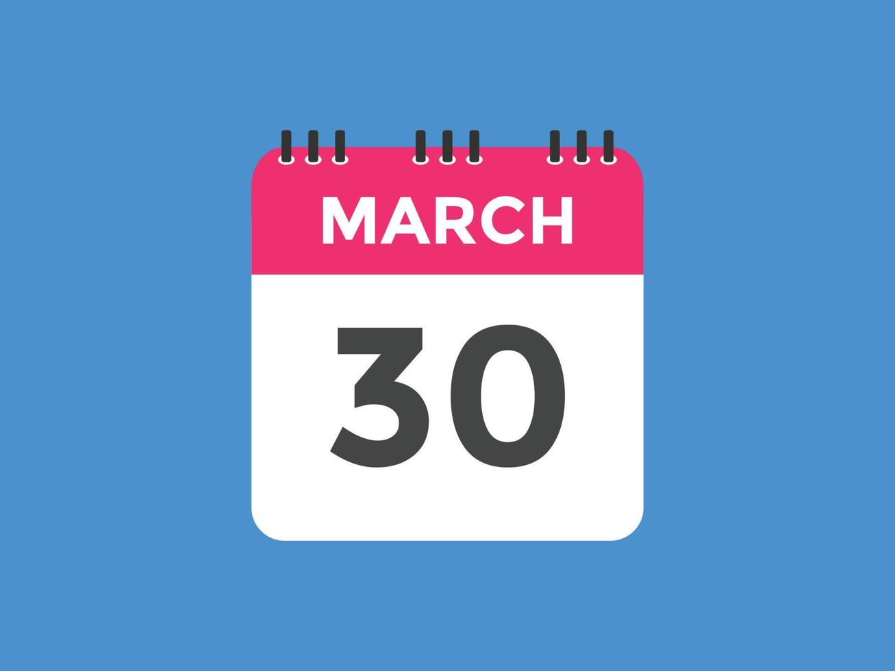 march 30 calendar reminder. 30th march daily calendar icon ...