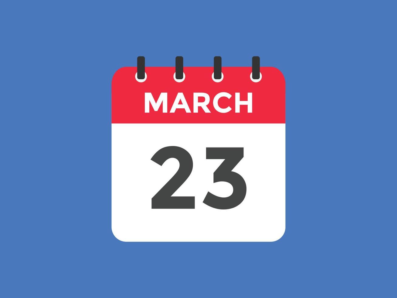 march 23 calendar reminder. 23th march daily calendar icon template. Calendar 23th march icon Design template. Vector illustration