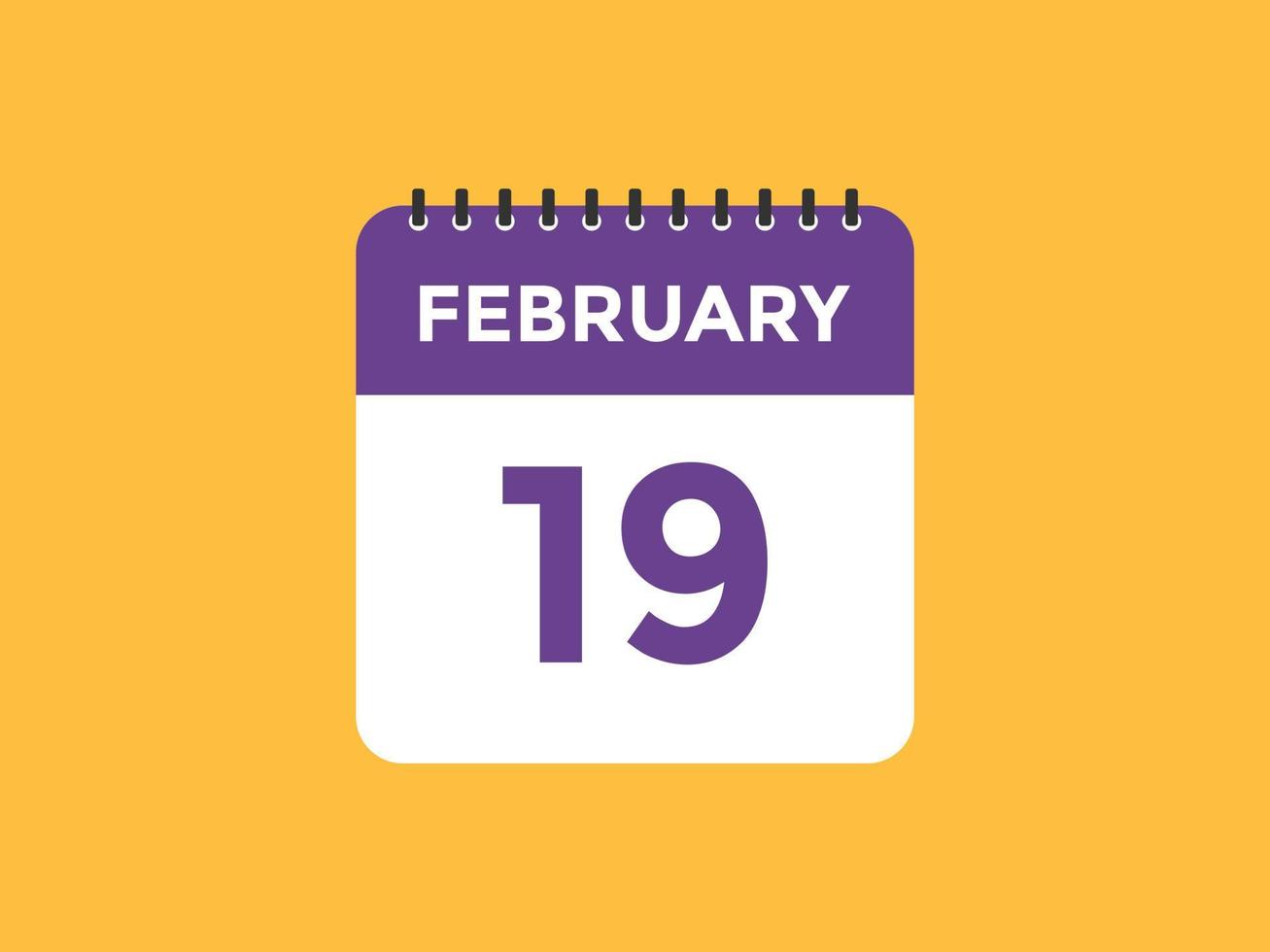 february 19 calendar reminder. 19th february daily calendar icon template. Calendar 19th february icon Design template. Vector illustration