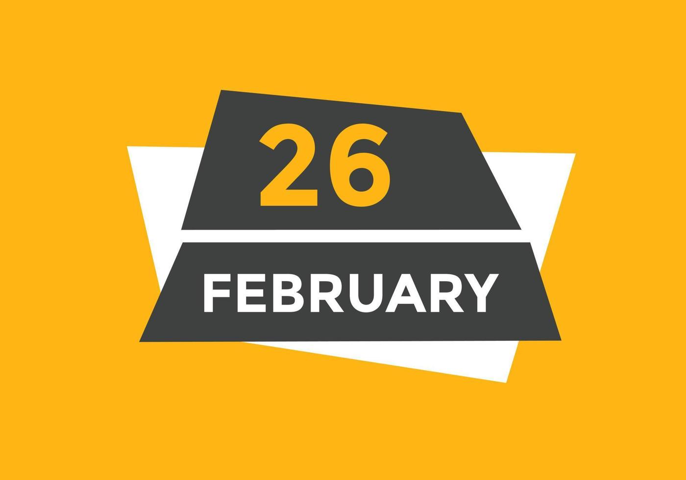 february 26 calendar reminder. 26th february daily calendar icon template. Calendar 26th february icon Design template. Vector illustration