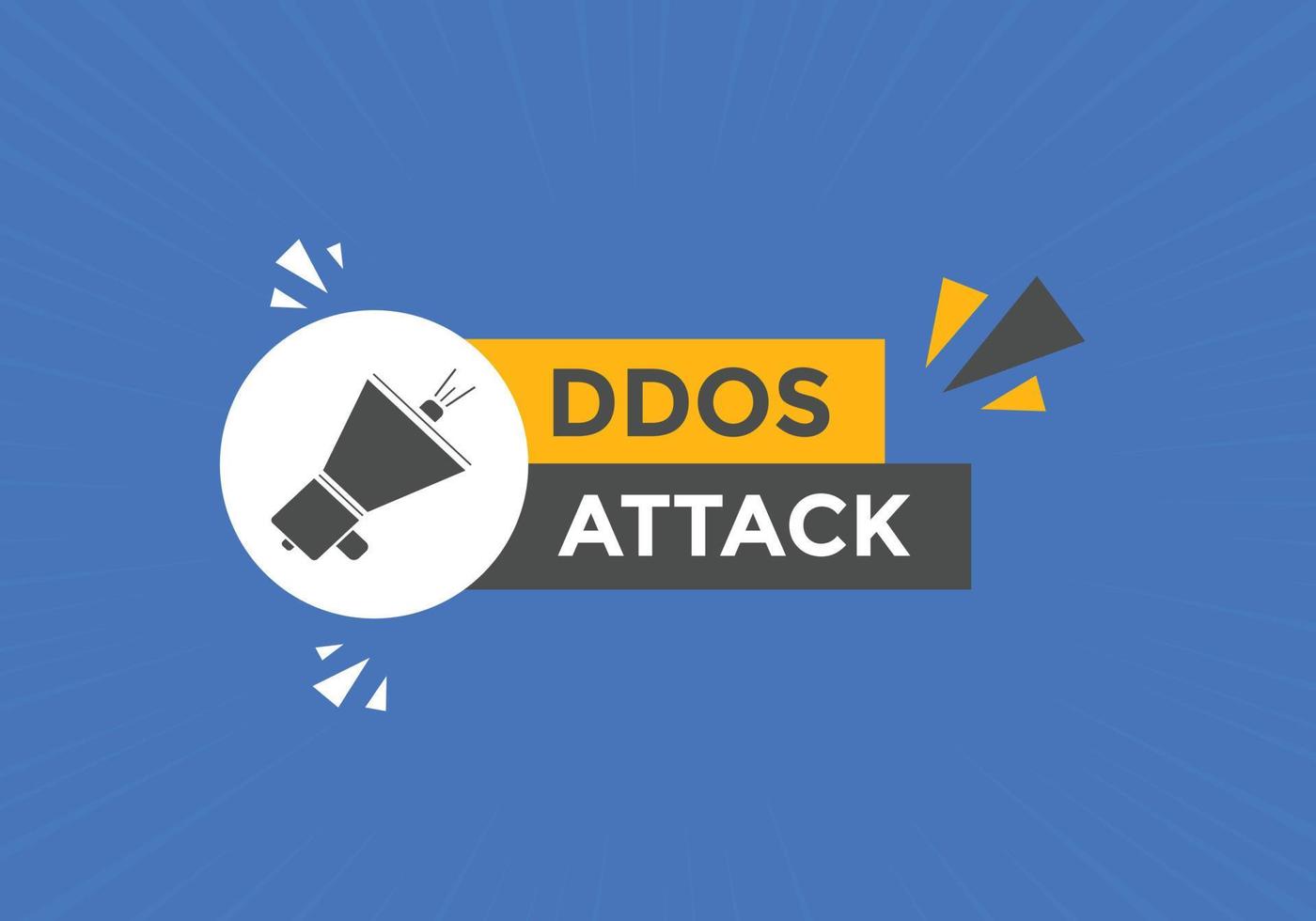 ddos attack text button. ddos attack speech bubble. ddos attack text web template Vector Illustration.