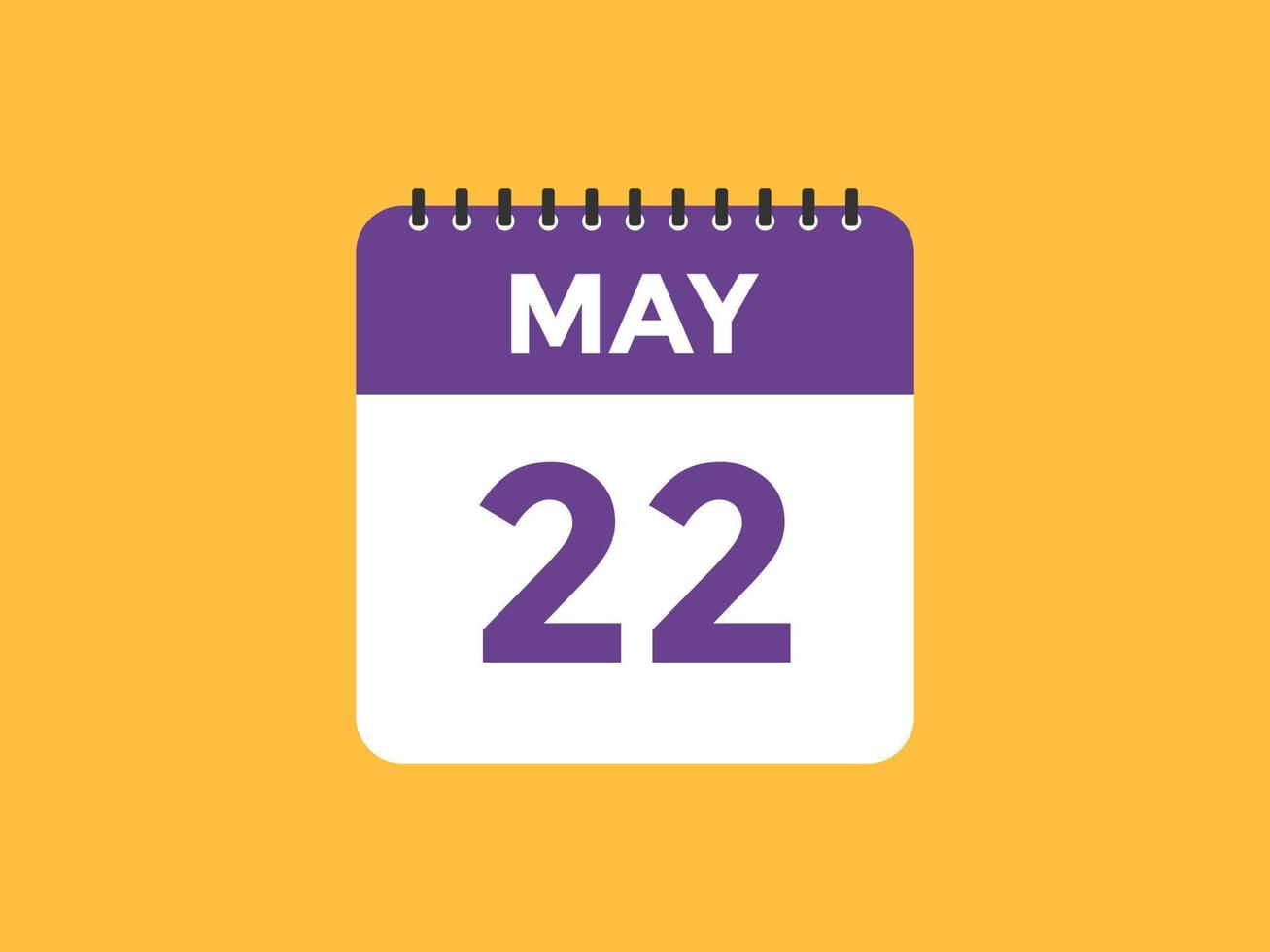 22 de mayo calendario recordatorio. Plantilla de icono de calendario diario del 22 de mayo. plantilla de diseño de icono de calendario 22 de mayo. ilustración vectorial vector