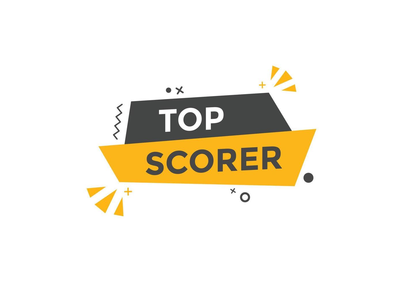 top scorer text button. speech bubble. top scorer Colorful web banner. vector illustration