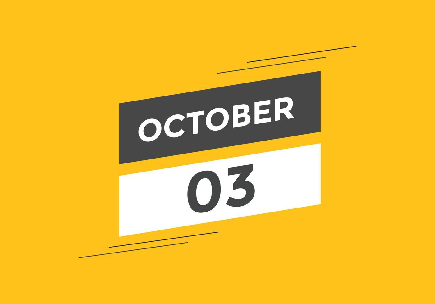 Recordatorio del calendario del 3 de octubre. Plantilla de icono de calendario diario del 3 de octubre. plantilla de diseño de icono de calendario 3 de octubre. ilustración vectorial vector