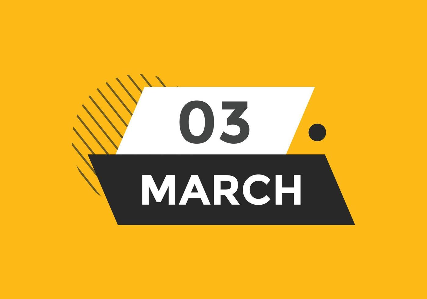 march 3 calendar reminder. 3rd march daily calendar icon template. Calendar 3rd march icon Design template. Vector illustration