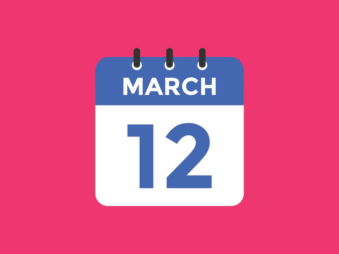 march 12 calendar reminder. 12th march daily calendar icon template. Calendar 12th march icon Design template. Vector illustration