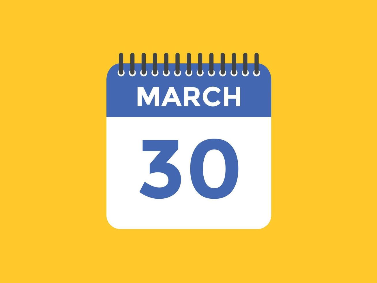 march 30 calendar reminder 30th march daily calendar icon template march 30 calendar reminder 30th march daily calendar icon template