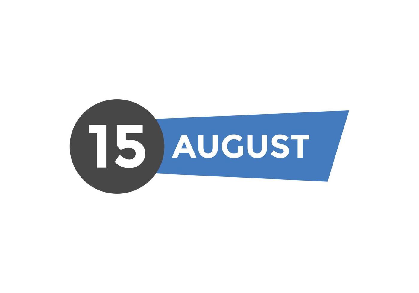 august 15 calendar reminder. 15th august daily calendar icon template. Calendar 15th august icon Design template. Vector illustration