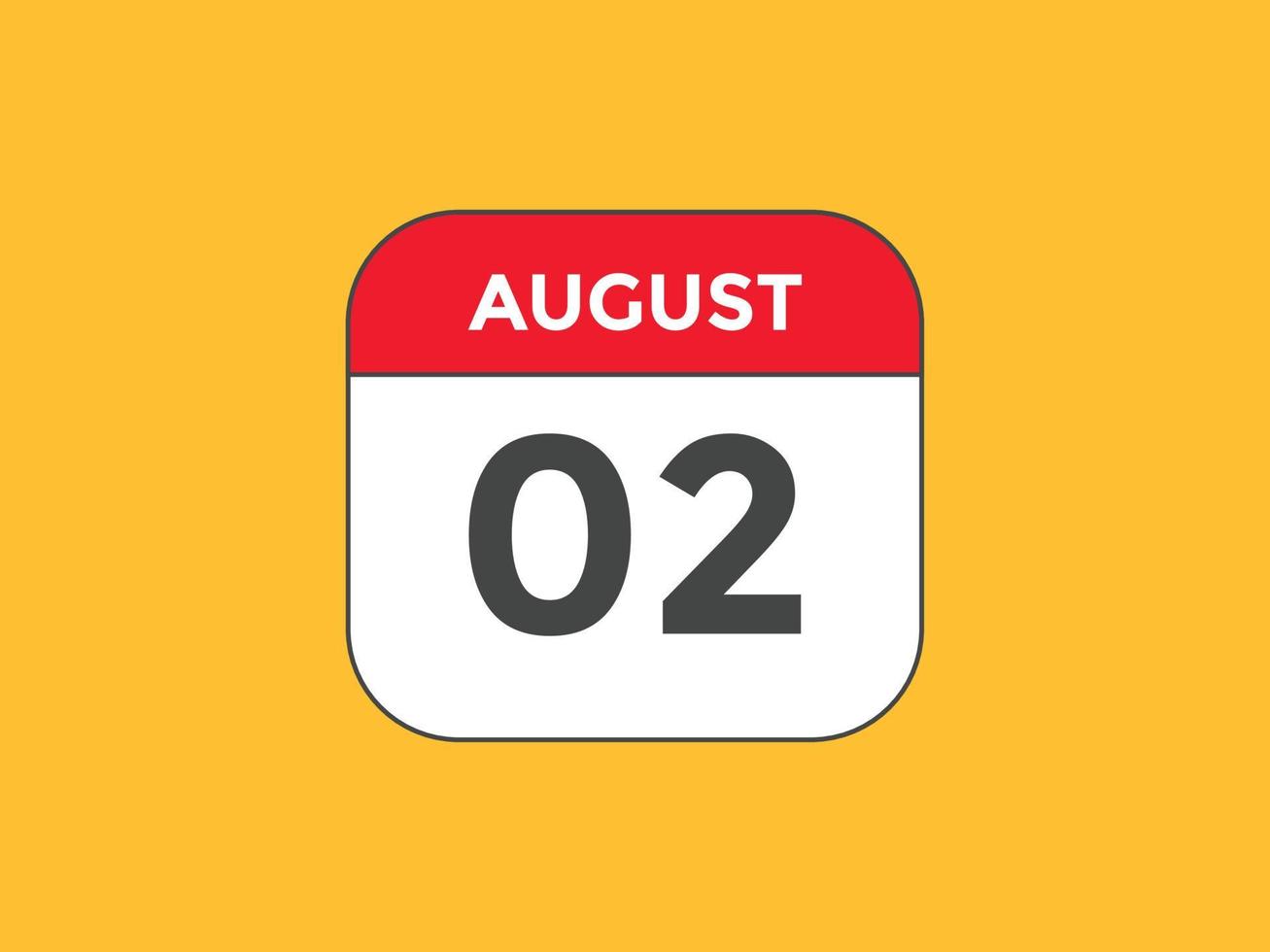 august 2 calendar reminder. 2nd august daily calendar icon template. Calendar 2nd august icon Design template. Vector illustration