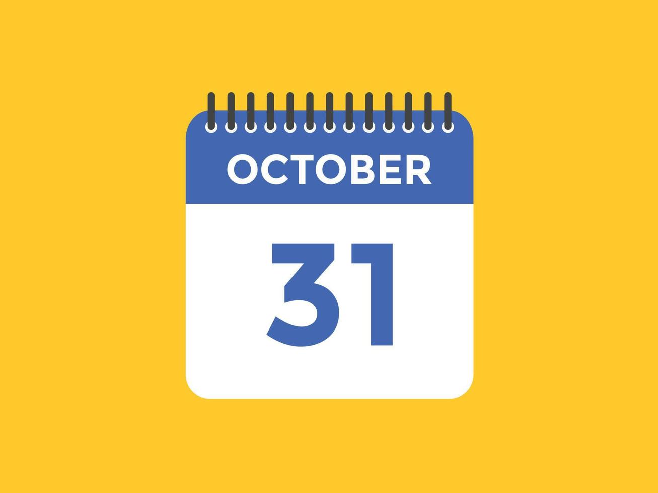 october 31 calendar reminder. 31th october daily calendar icon template. Calendar 31th october icon Design template. Vector illustration