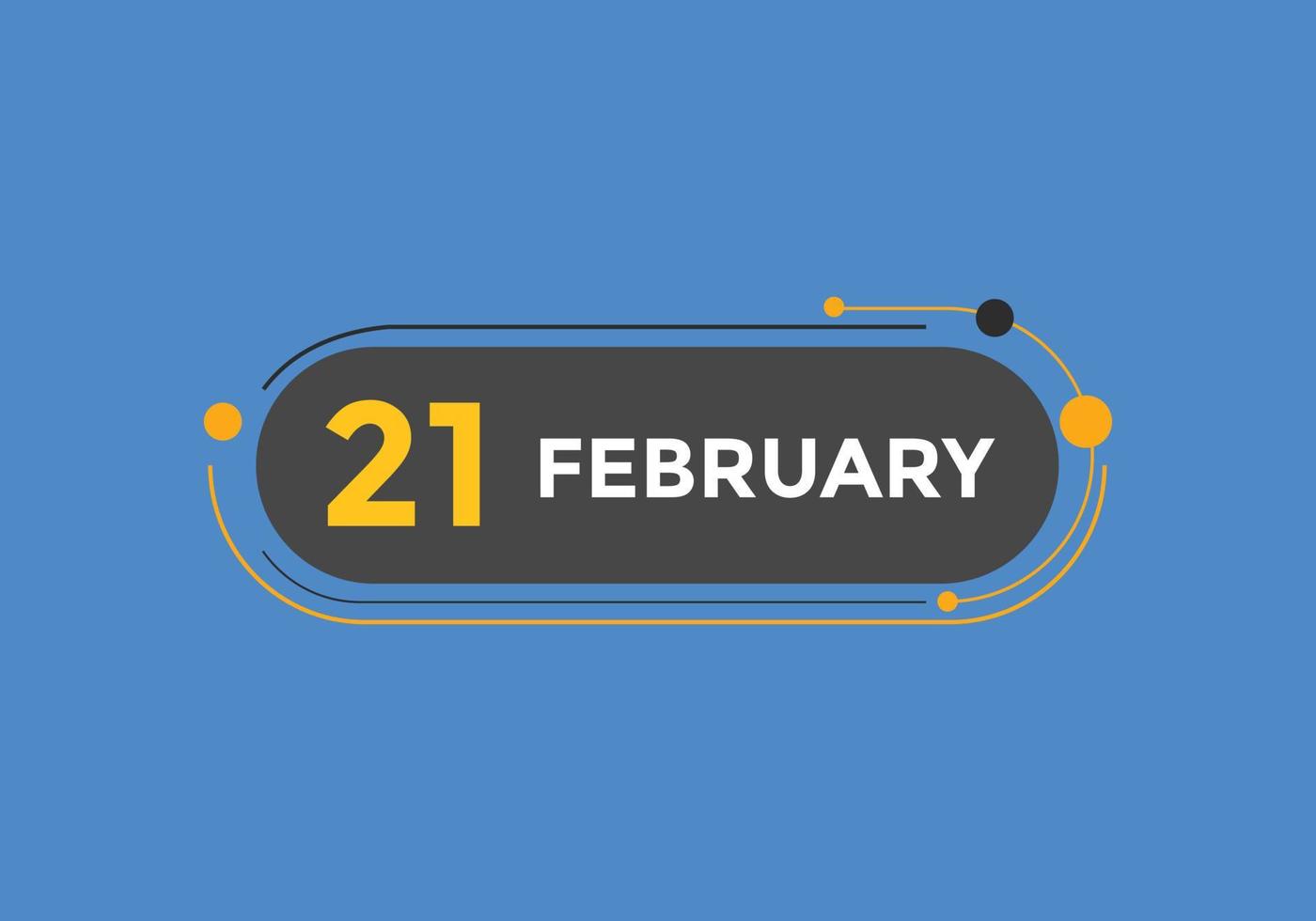 february 21 calendar reminder. 21th february daily calendar icon template. Calendar 21th february icon Design template. Vector illustration