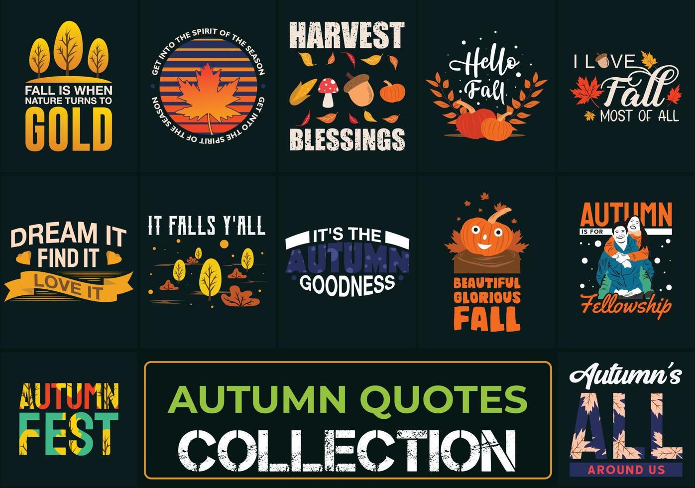 Autumn Quotes typography t-shirt design. Ready to print for apparel, poster, illustration. Modern, simple, lettering t shirt vector. vector