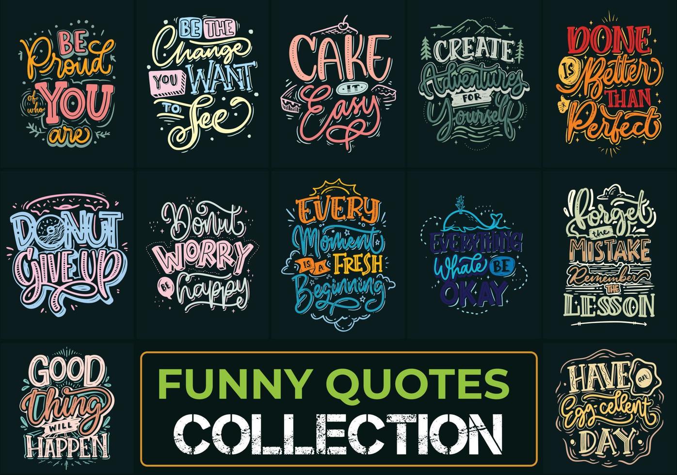 Funny Lettering quote typography design. Typography, t-shirt graphics, print, poster, banner, slogan, flyer, postcard. vector