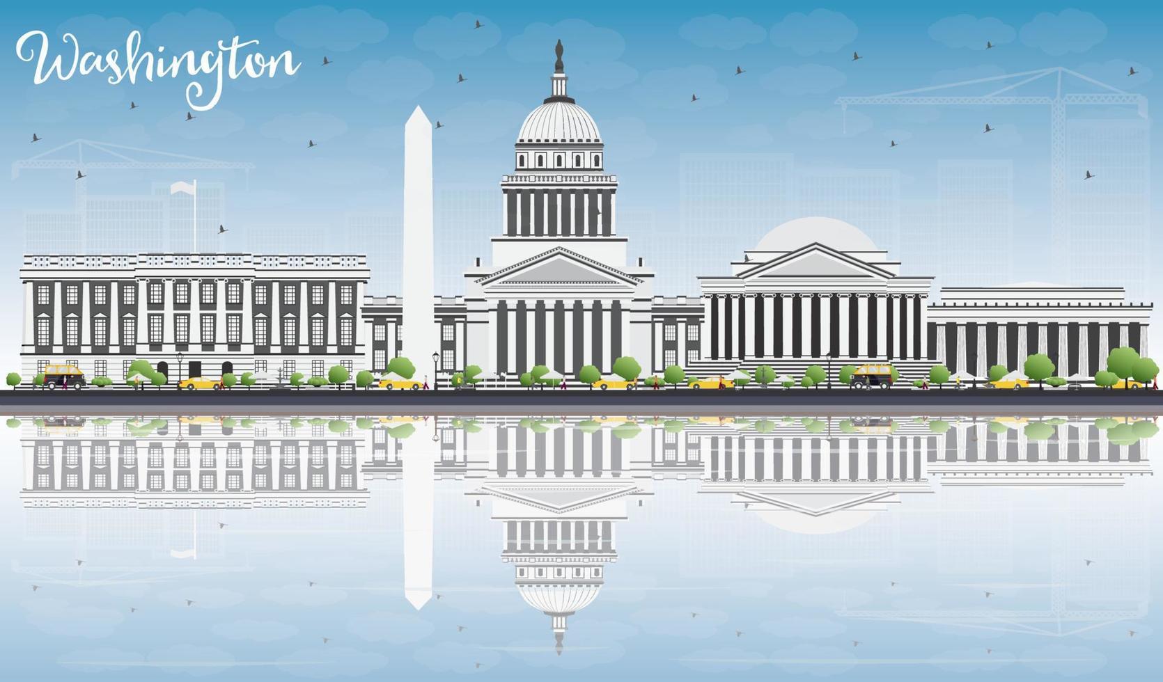 Washington DC Skyline with Gray Buildings, Blue Sky and Reflections. vector