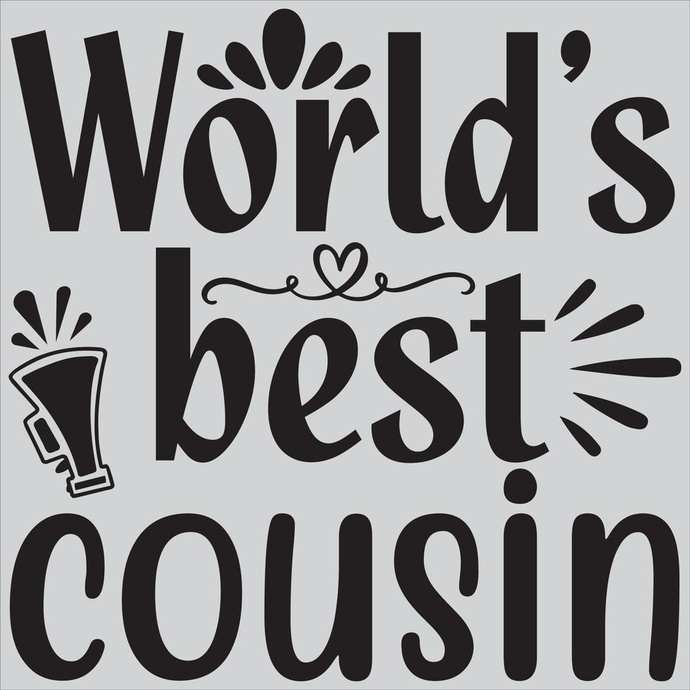 World's best cousin vector