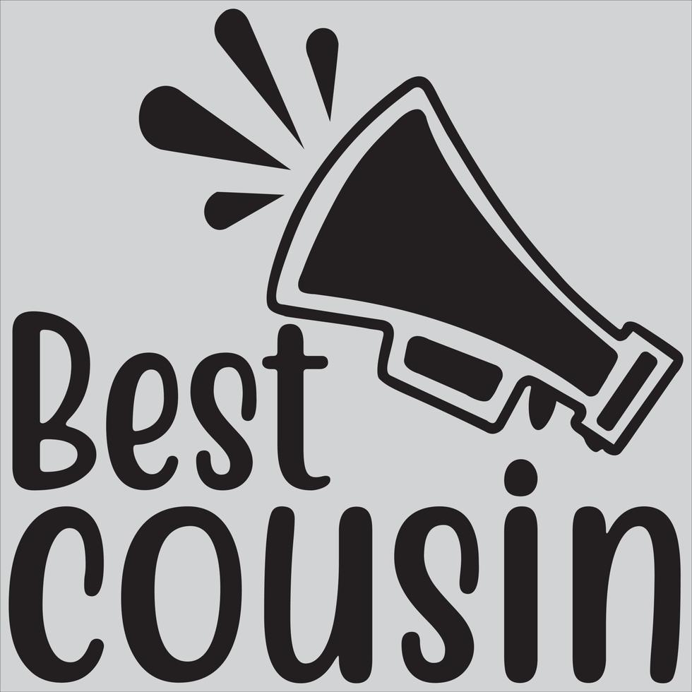 Best cousin. vector file