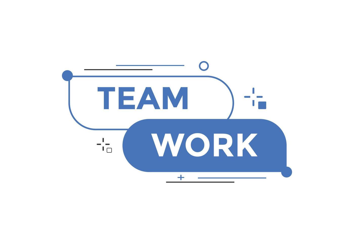 Team work text button. speech bubble. Team work Colorful web banner. vector illustration