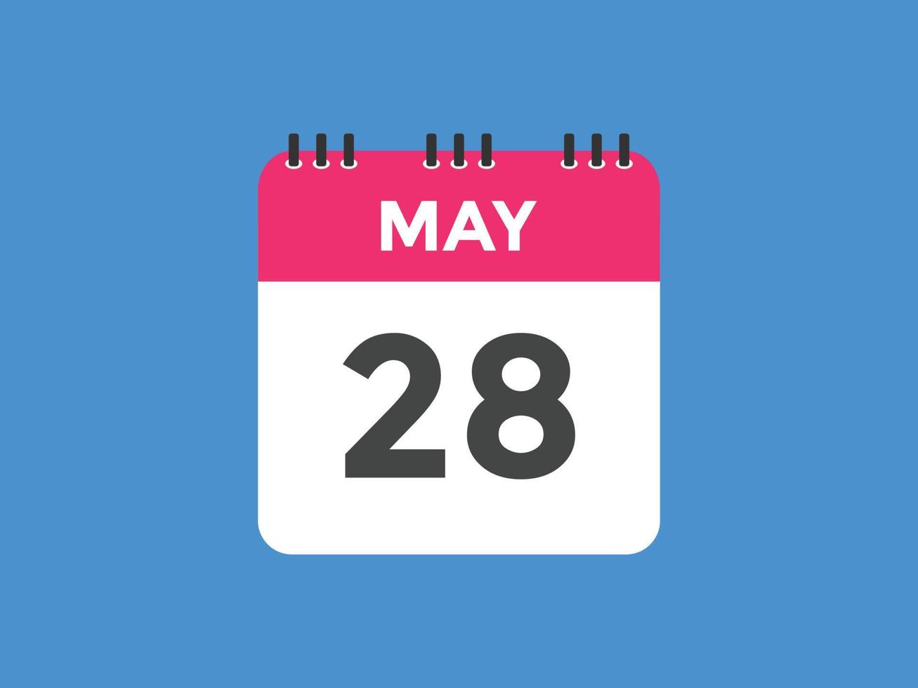 may 28 calendar reminder. 28th may daily calendar icon template. Calendar 28th may icon Design template. Vector illustration