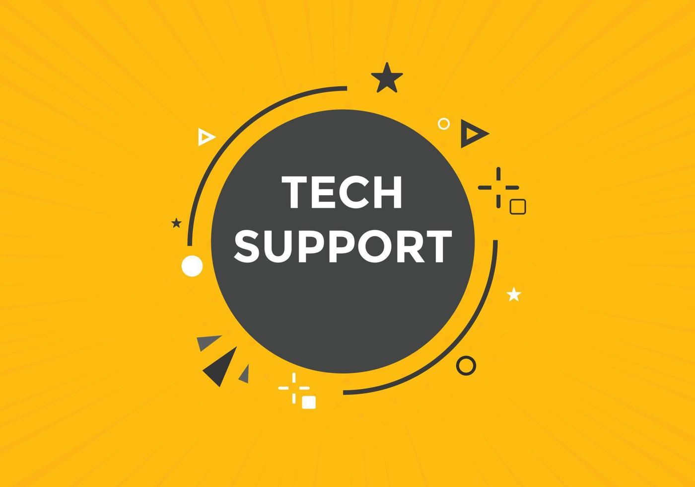 Tech Support text button. speech bubble. Tech Support Colorful web banner. vector illustration