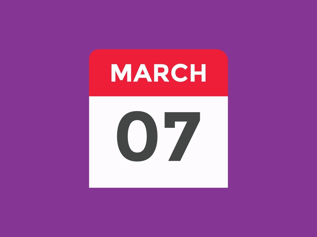march 7 calendar reminder. 7th march daily calendar icon template. Calendar 7th march icon Design template. Vector illustration