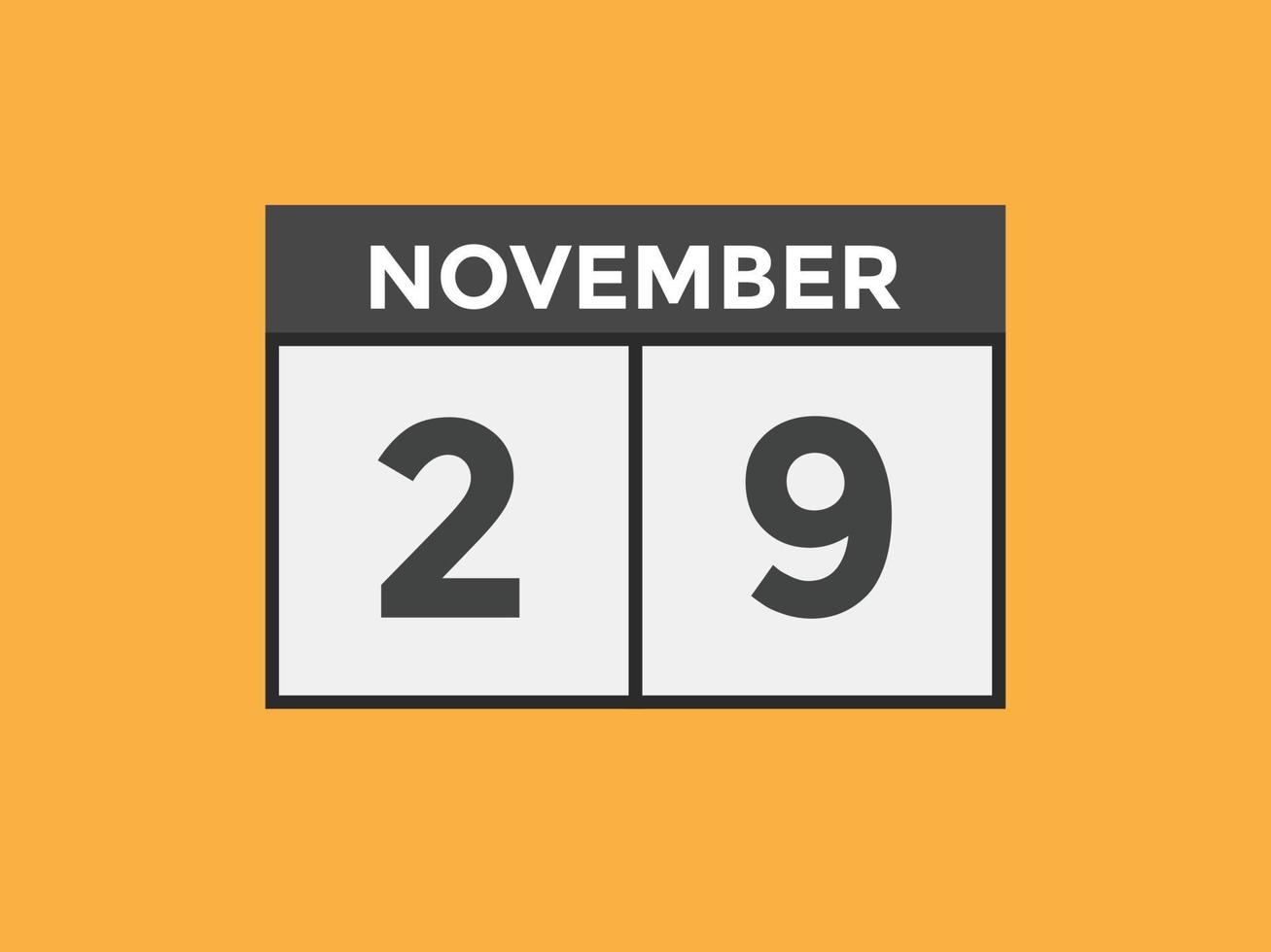 november 29 calendar reminder. 29th november daily calendar icon template. Calendar 29th november icon Design template. Vector illustration