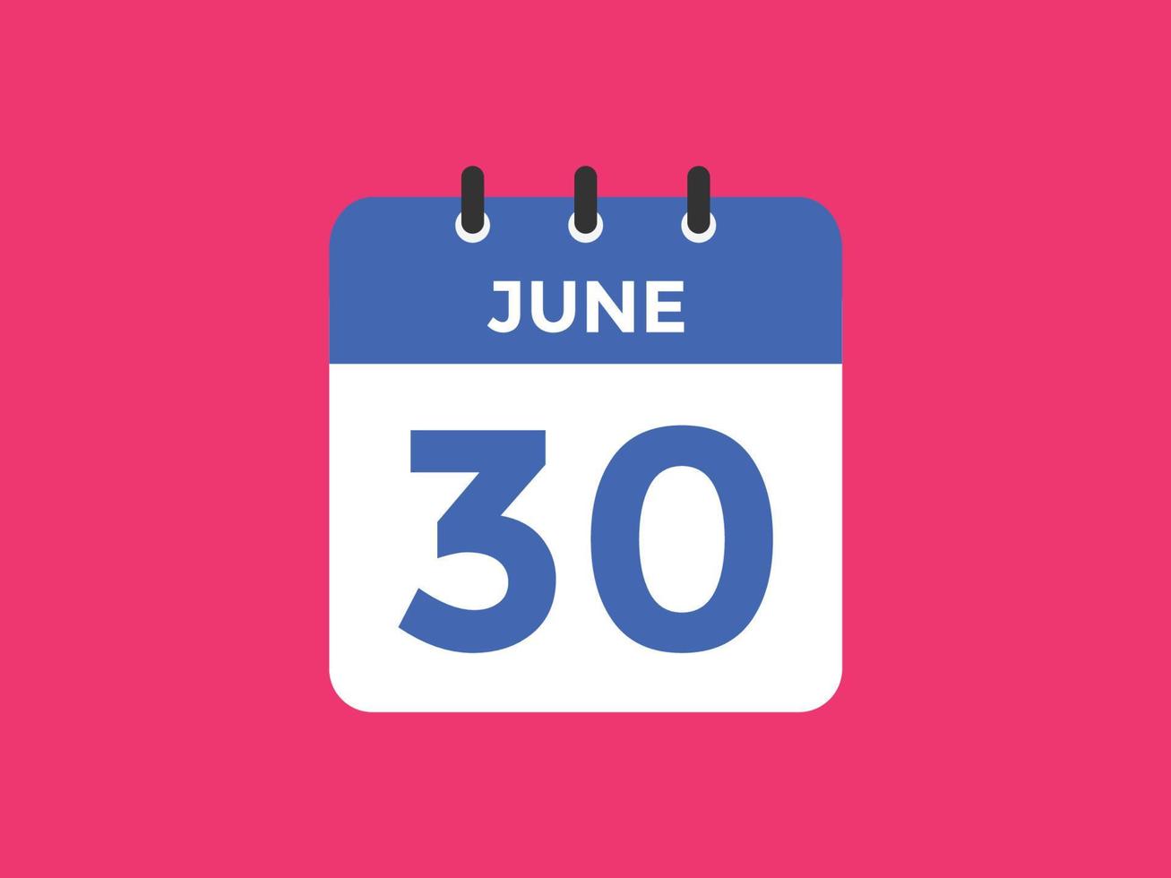 june 30 calendar reminder. 30th june daily calendar icon template. Calendar 30th june icon Design template. Vector illustration