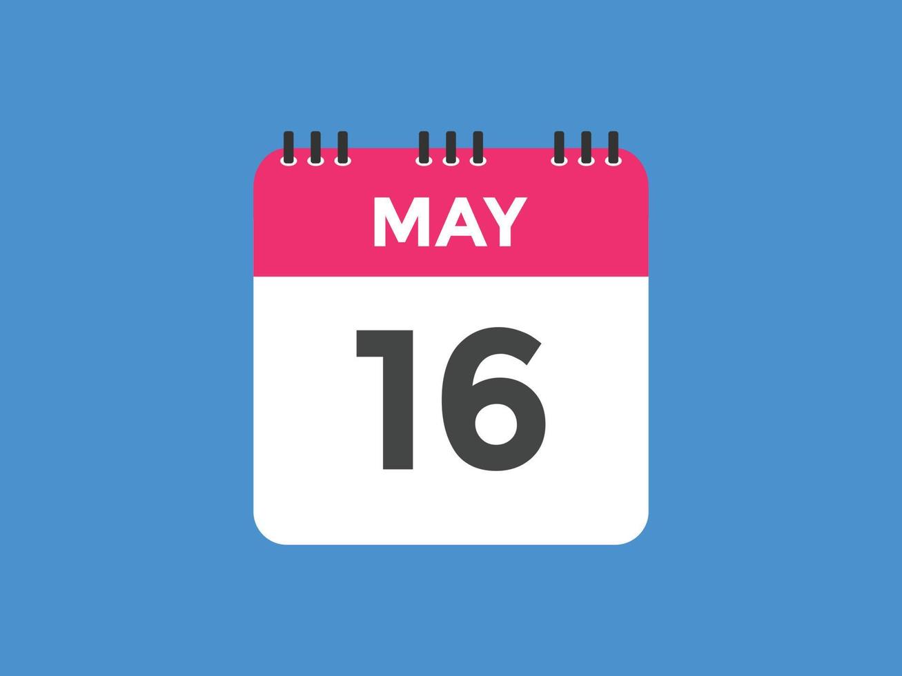 may 16 calendar reminder. 16th may daily calendar icon template. Calendar 16th may icon Design template. Vector illustration