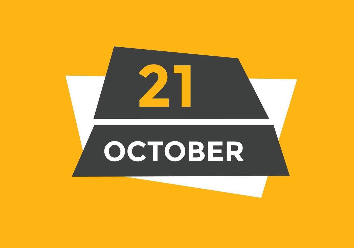 Recordatorio del calendario del 21 de octubre. Plantilla de icono de calendario diario del 21 de octubre. plantilla de diseño de icono de calendario 21 de octubre. ilustración vectorial vector