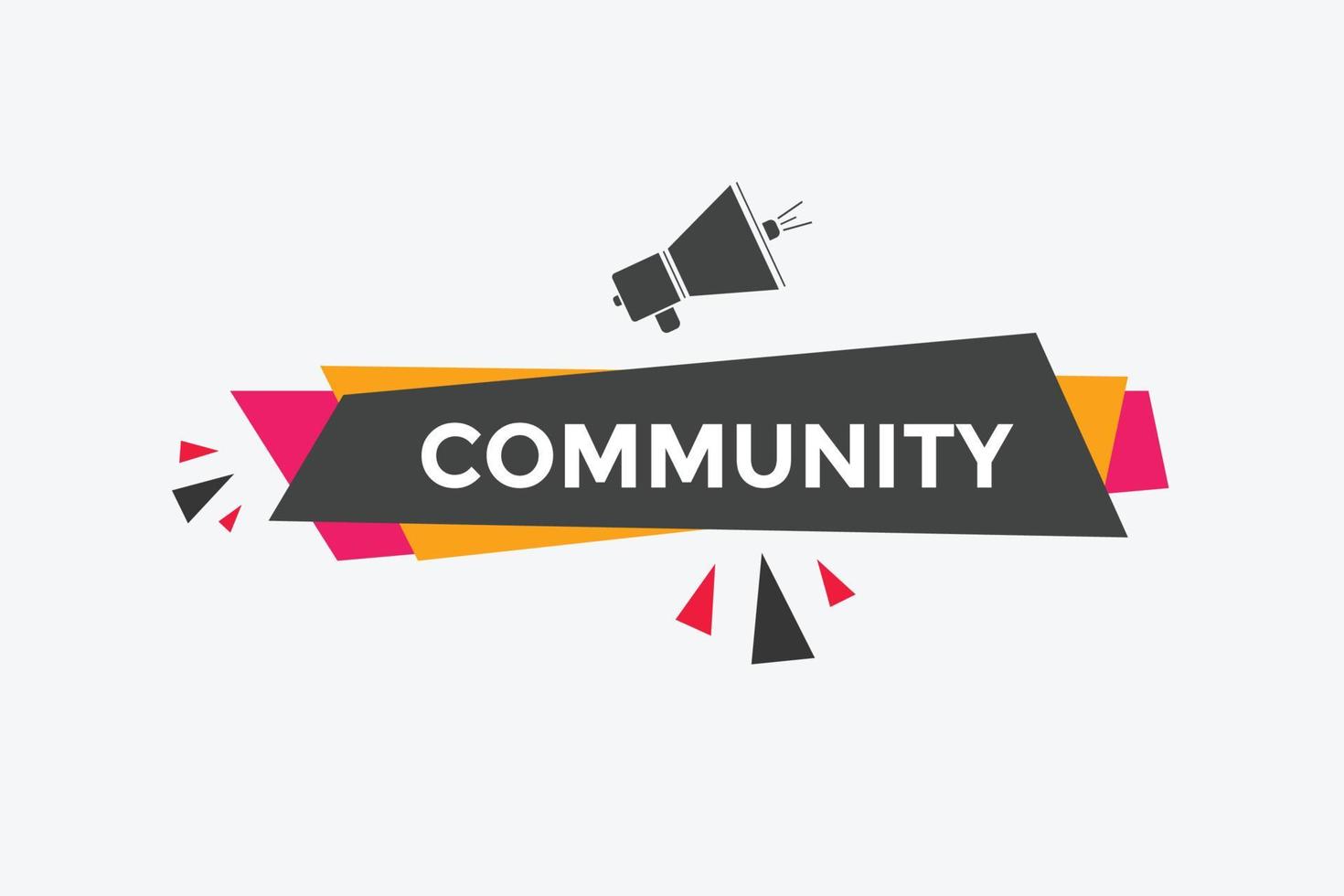 community text button. speech bubble. community Colorful web banner. vector illustration