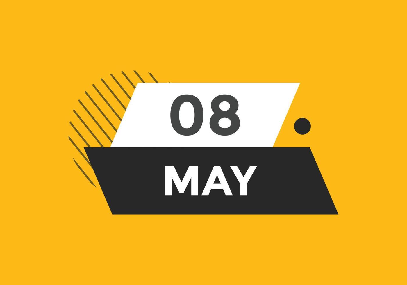 may 8 calendar reminder. 8th may daily calendar icon template. Calendar 8th  may icon Design template. Vector illustration 11085173 Vector Art at  Vecteezy