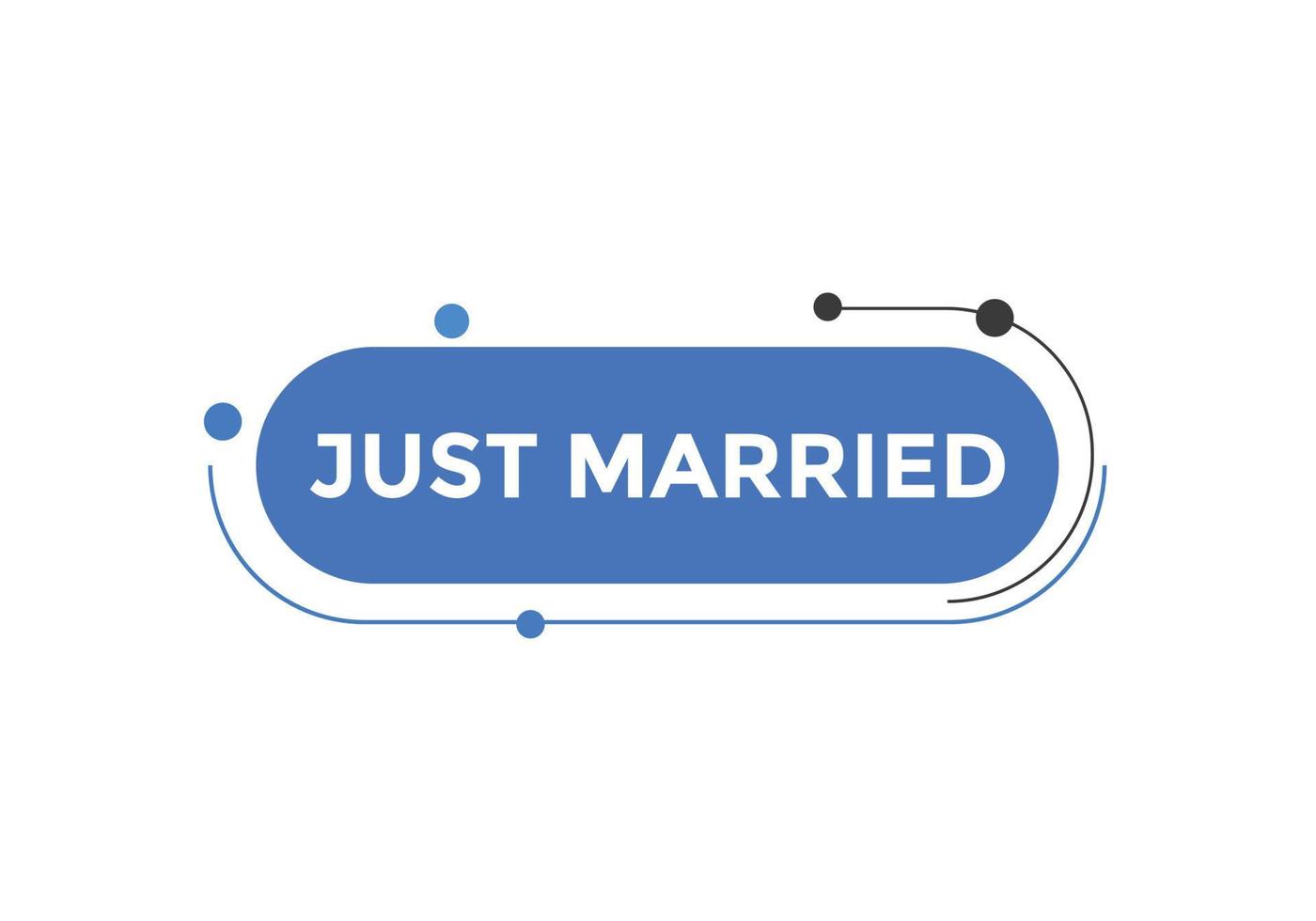 botón de plantilla web de texto recién casado. plantilla de signo de etiqueta colorida recién casada. burbuja de diálogo vector
