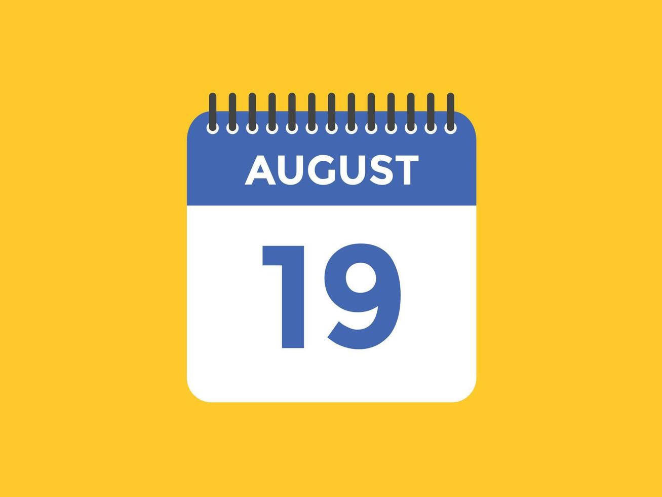 august 19 calendar reminder. 19th august daily calendar icon template. Calendar 19th august icon Design template. Vector illustration